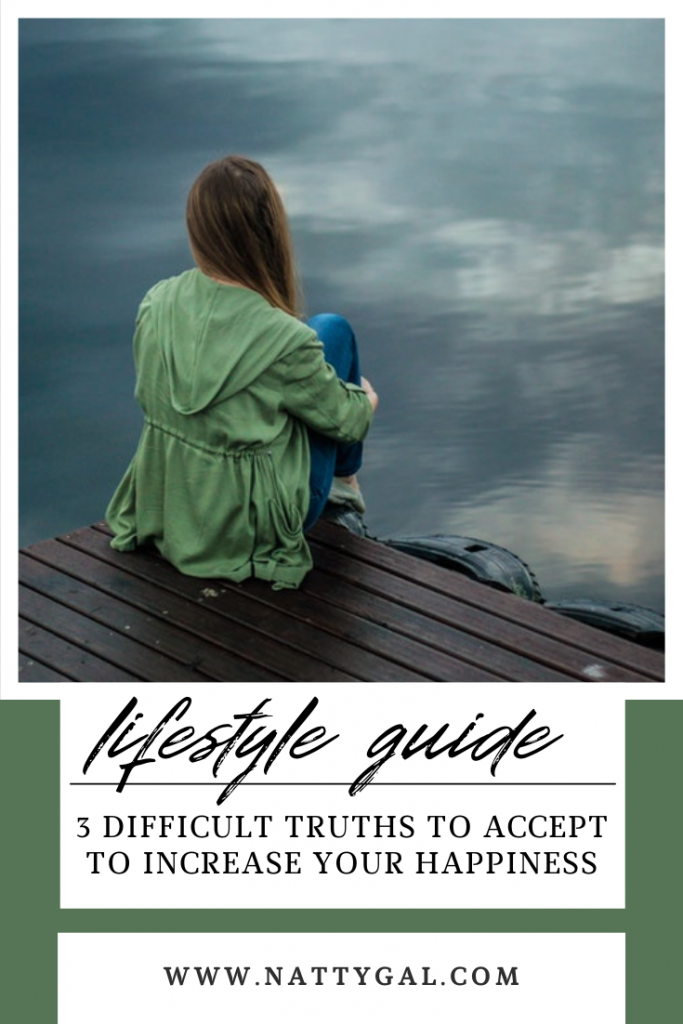 Happiness isn't a destination. It's a choice in life that you need to make over and over again. Today I'm sharing three difficult truths, that if you can learn to accept, will increase your happiness.